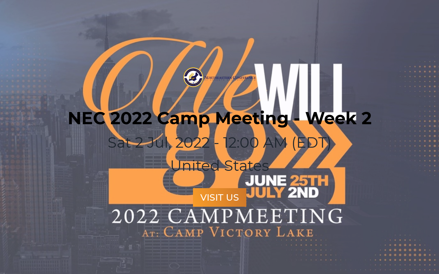 NEC 2022 Camp Meeting - Week 2